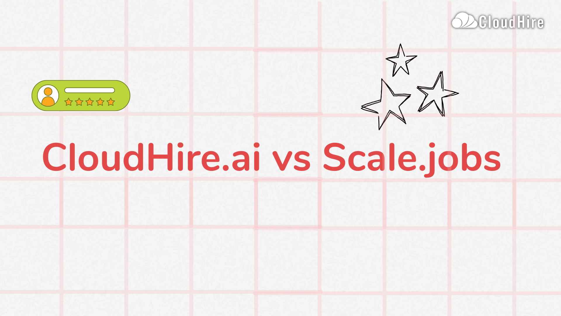 CloudHire vs Scalejobs