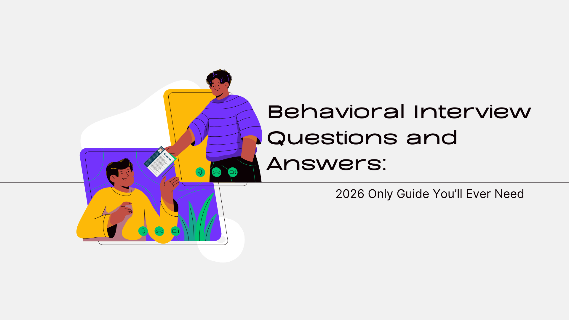 Behavioral Interview Questions and Answers