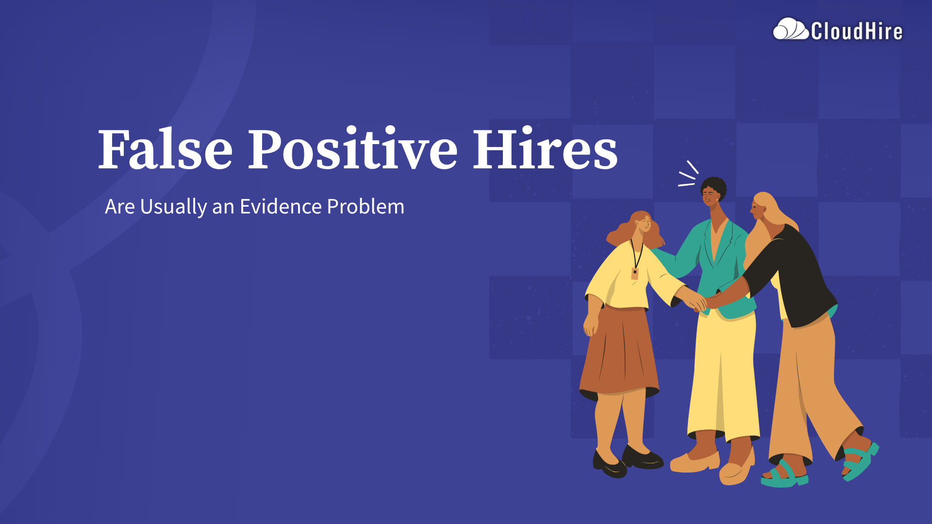 False Positive Hires