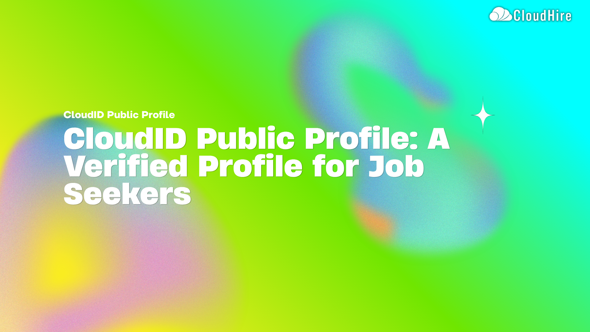 CloudID Public Profile A Verified Profile for Job Seekers