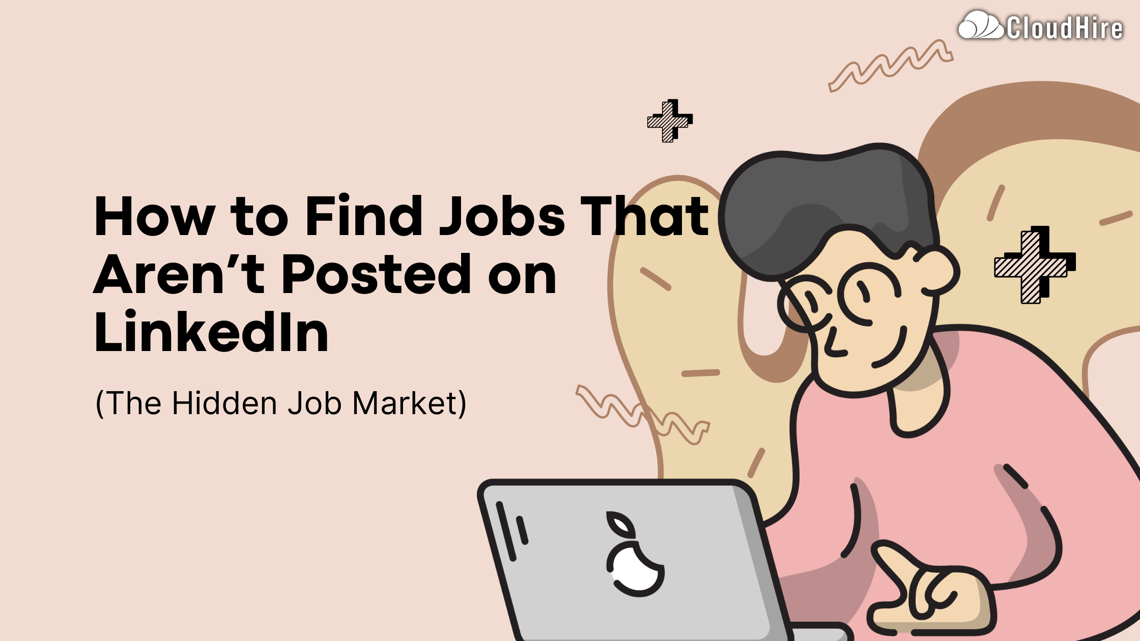 How to Find Jobs That Aren’t Posted on LinkedIn (The Hidden Job Market)