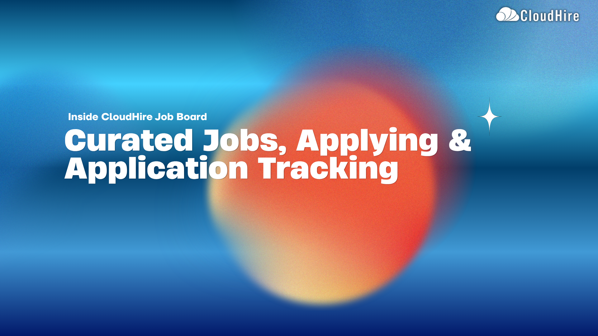 Inside CloudHire Job Board Curated Jobs, Applying & Application Tracking