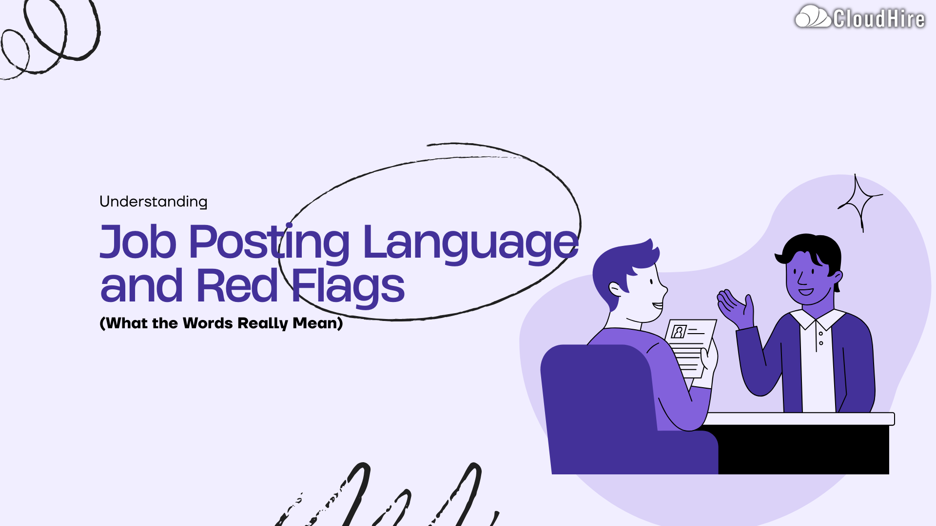Understanding Job Posting Language and Red Flags (What the Words Really Mean)